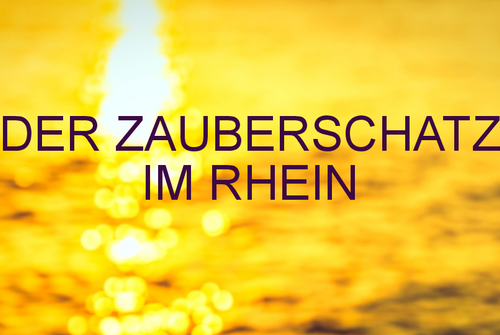 Bild zum Angebot Der Zauberschatz im Rhein (Opernhaus Z&uuml;rich)